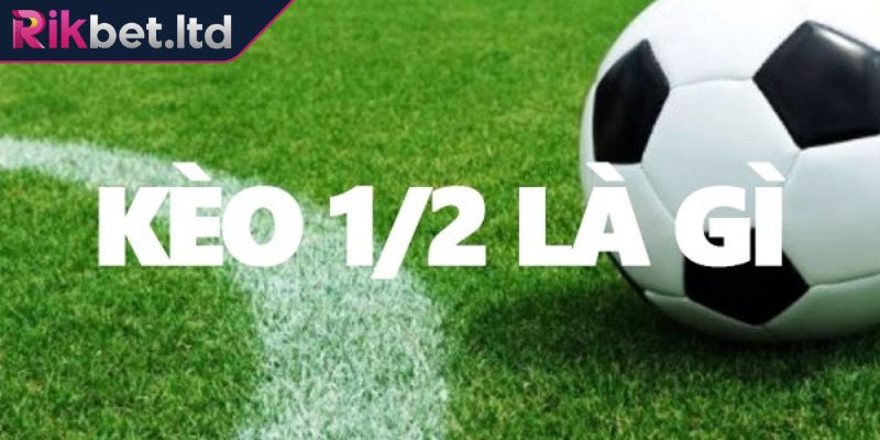 Thông tin cơ bản về kèo 1x2 RIKBET
