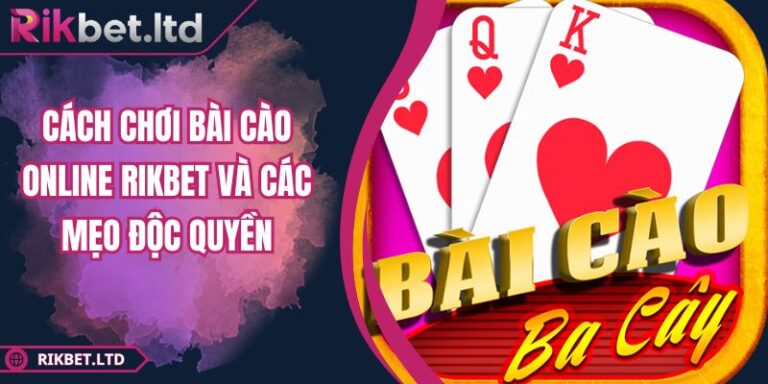 Cách Chơi Bài Cào Online RIKBET Và Các Mẹo Độc Quyền 8 Cách chơi Bài Cào online RIKBET